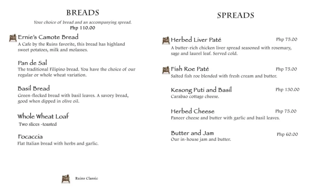 CAFE BY THE RUINS BREADS PRICES
CAFE BY THE RUINS SPREADS MENU PRICES