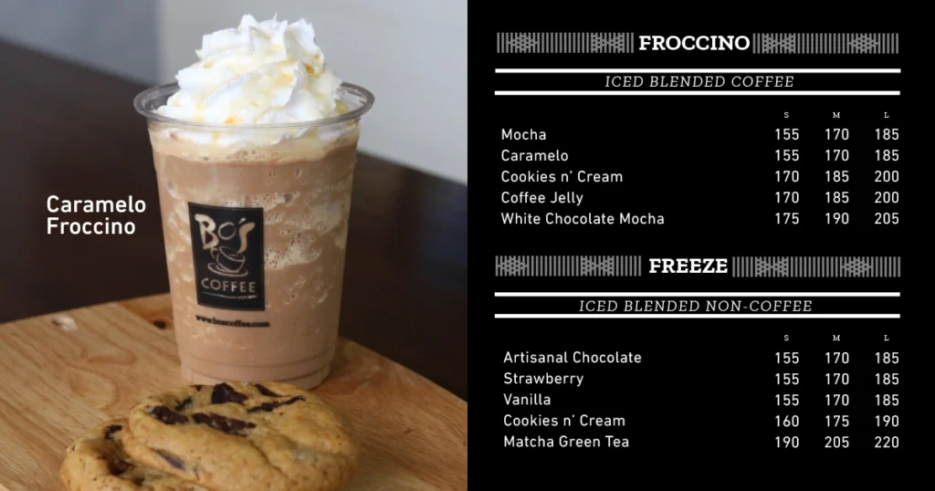 BO’S COFFEE FROCCINO MENU PRICES BO’S COFFEE FREEZE PRICES