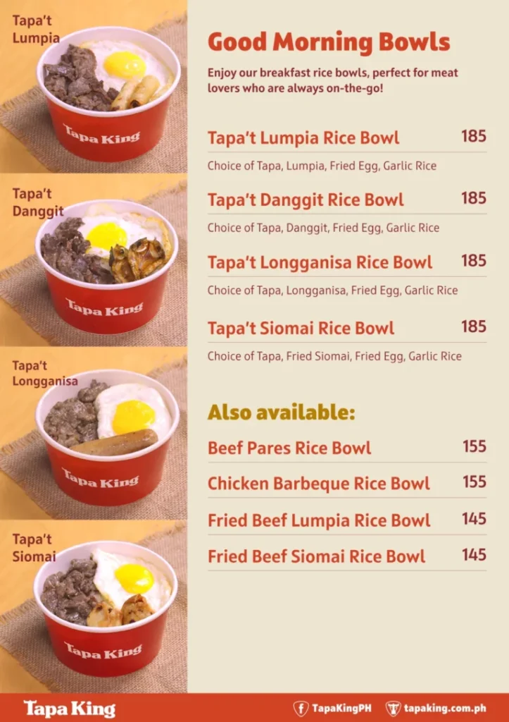 TAPA KING GOOD MORNING PLATES PRICES
TAPA KING GOOD MORNING BOWLS MENU PRICES